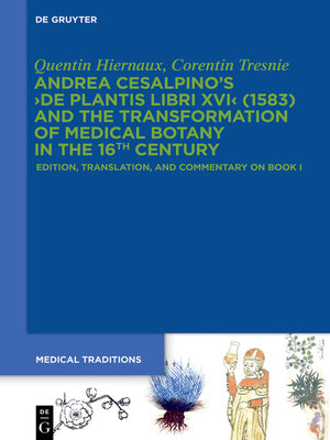 cover image of Andrea Cesalpino's ›De Plantis Libri XVI  (1583) and the Transformation of Medical Botany in the 16th Century